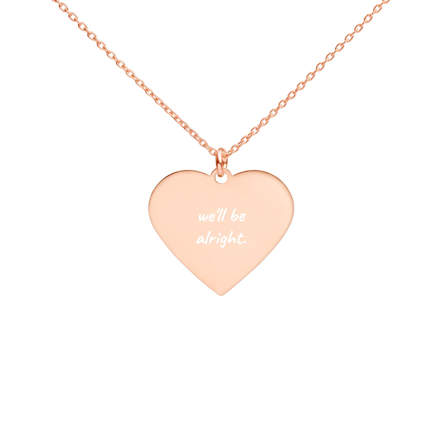 We'll Be Alright Necklace